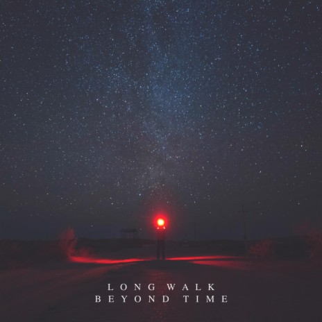 Long Walk | Boomplay Music