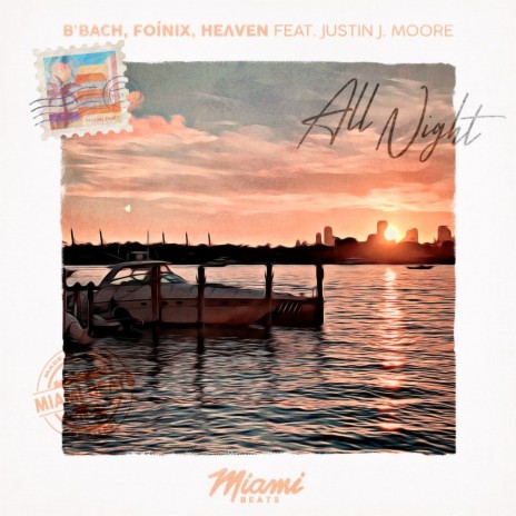 All Night ft. Foínix, HeɅven & Justin J. Moore | Boomplay Music