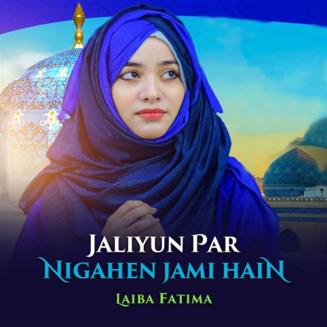 Jaliyun Par Nigahen Jami Hain | Boomplay Music