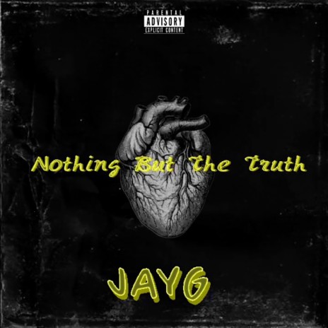 Nothing But The Truth | Boomplay Music