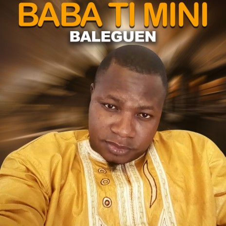 Baba ti mini | Boomplay Music