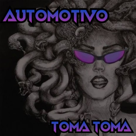 AUTOMOTIVO VEM NO TOMA TOMA | Boomplay Music