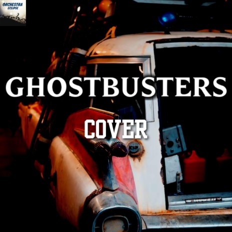 Ghostbusters | Boomplay Music