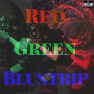 Red, Green, Blustrip