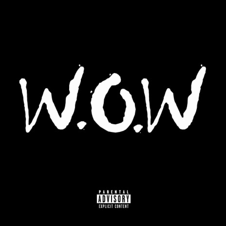 W.O.W | Boomplay Music