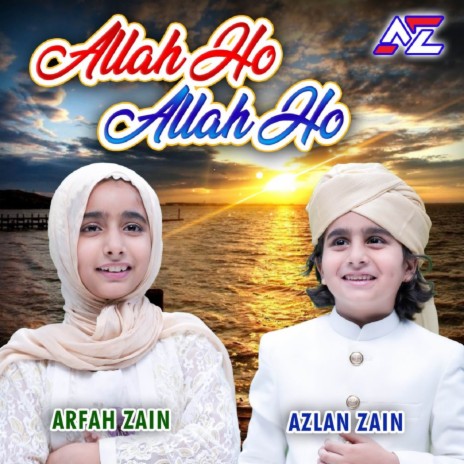 Allah Ho Allah Ho ft. Azlan Zain | Boomplay Music