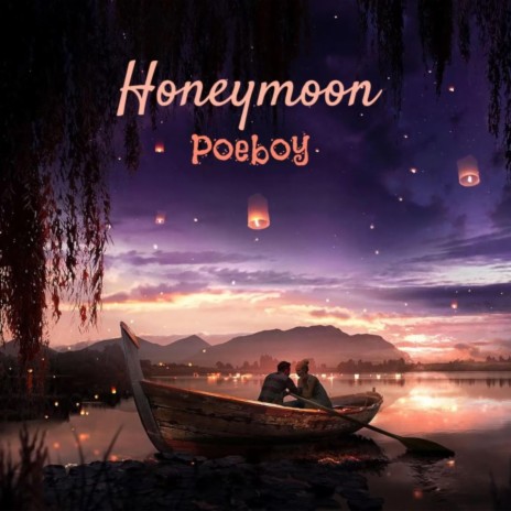 Honeymoon | Boomplay Music
