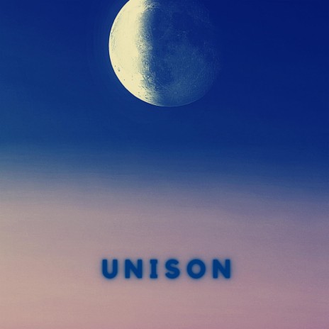Unison | Boomplay Music