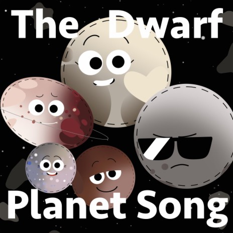 The Dwarf Planet Song | Boomplay Music