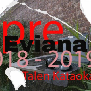 Pre Eviana (2018 - 2019)