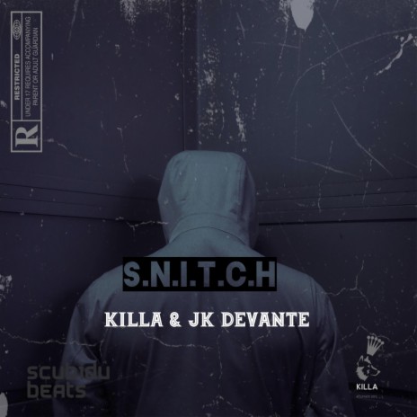 SNITCH ft. JK DeVante & Scubidubeats | Boomplay Music