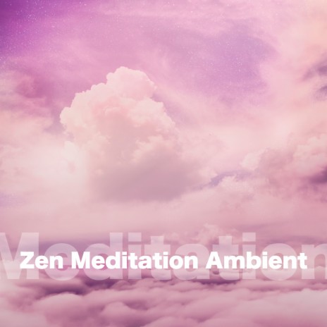Zen Ambitions ft. Healing Music Spirit & Rising Higher Meditation | Boomplay Music