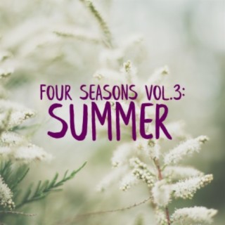 Four Seasons, Vol​.​ 3: Summer