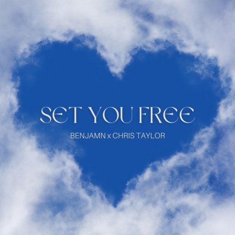 Set You Free ft. Chris Taylor