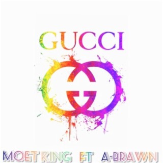 Gucci (feat. A-Brawn)