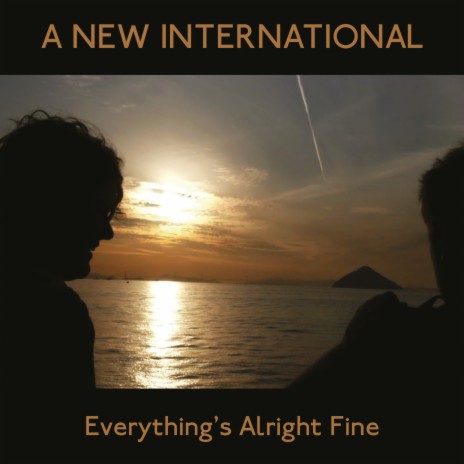Everything's Alright Fine | Boomplay Music