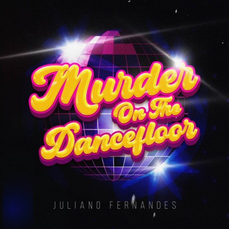 Murder On The Dancefloor | Boomplay Music