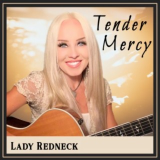 Tender Mercy lyrics | Boomplay Music