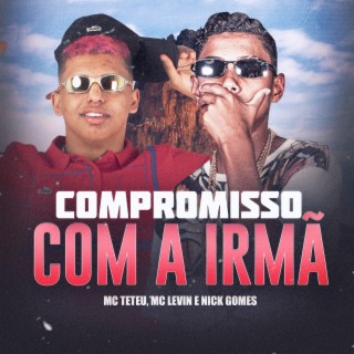 Compromisso Com A Irmã