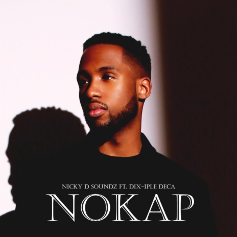 Nokap (feat. Dix-Iple Deca) | Boomplay Music