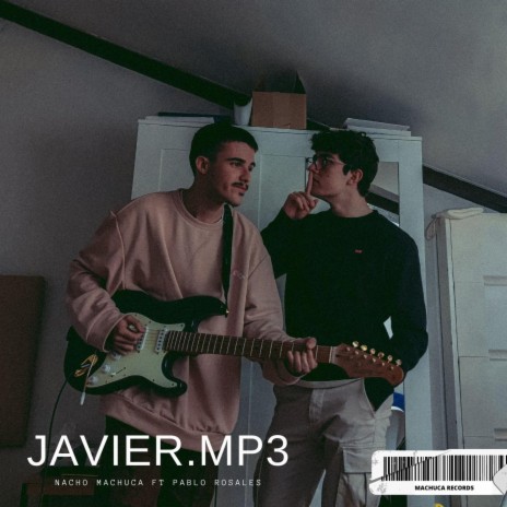 Javier.MP3 ft. Pablo Rosales | Boomplay Music