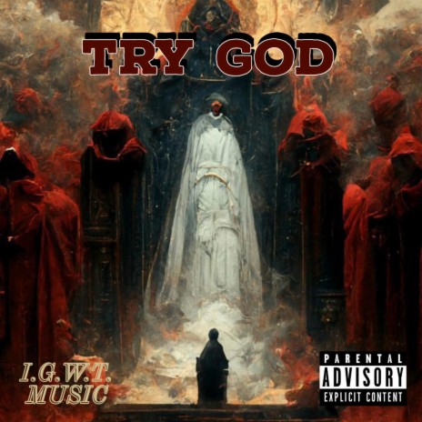 TRY GOD | Boomplay Music