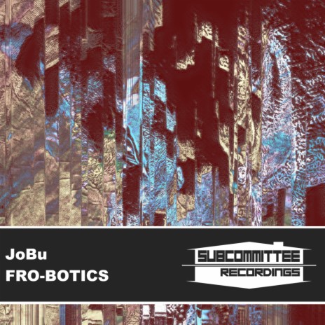 Fro-botics | Boomplay Music