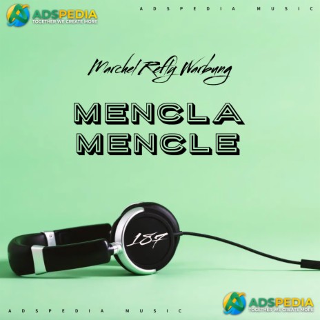 Mencla Mencle | Boomplay Music