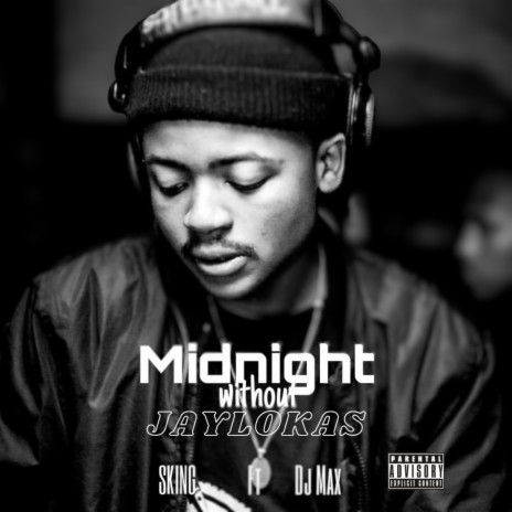 Midnight Without Jaylokass | Boomplay Music