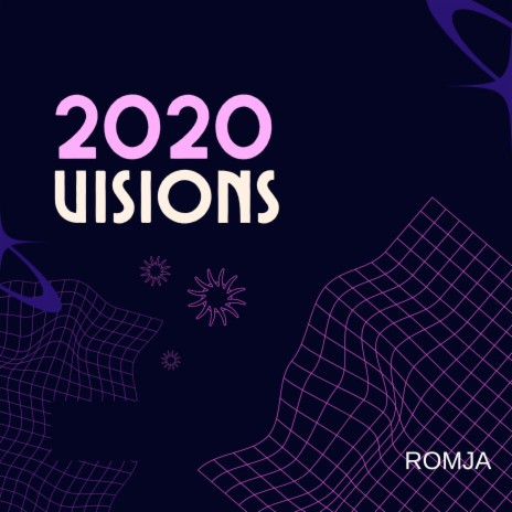 2020 Visions | Boomplay Music