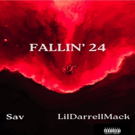 Fallin' 24 ft. LilDarrellMack | Boomplay Music