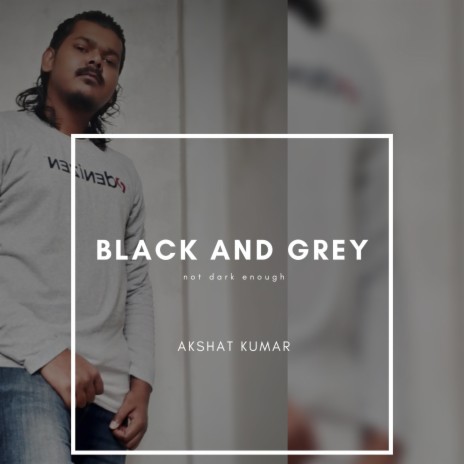 BLACK and GREY (Cinematic Soundtrack) | Boomplay Music