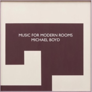 Music for Modern Rooms