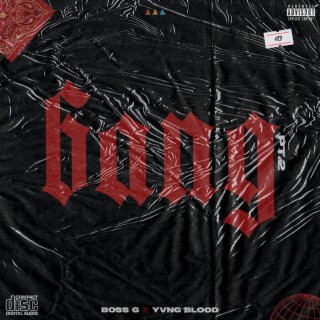 Bang, Pt. 2 ft. Boss G & Yvng Blood lyrics | Boomplay Music