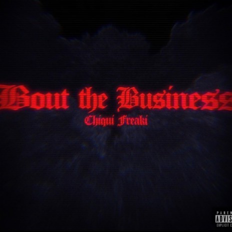 Bout The Business | Boomplay Music