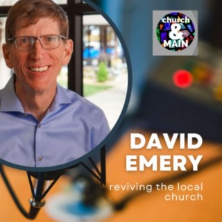 Theological Humility in the Local Church With David Emery | Episode 175