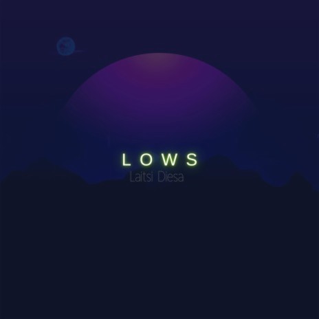 LOWS | Boomplay Music