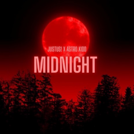 Midnight ft. Astro Kidd | Boomplay Music