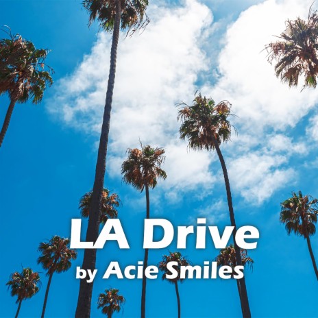 LA Drive | Boomplay Music