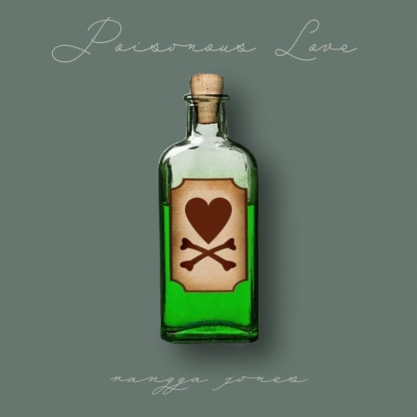 Poisonous Love | Boomplay Music