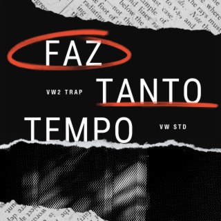 FAZ TANTO TEMPO