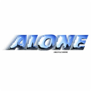 ALONE 2 lyrics | Boomplay Music