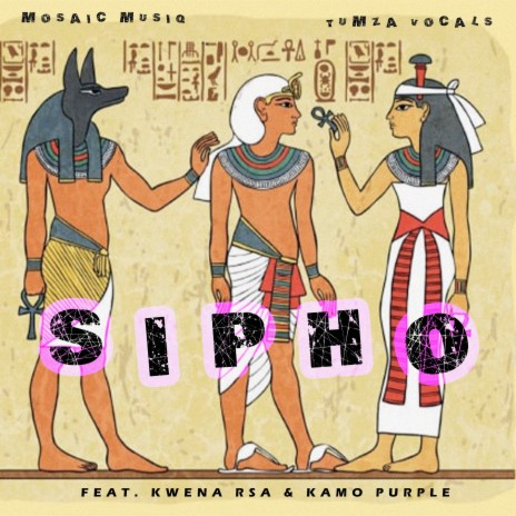 Sipho ft. Tumza Vocals, Kwena RSA & Kamo Purple