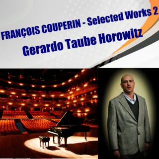 François Couperin - Selected Works 2