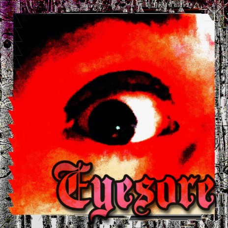 Eyesore | Boomplay Music