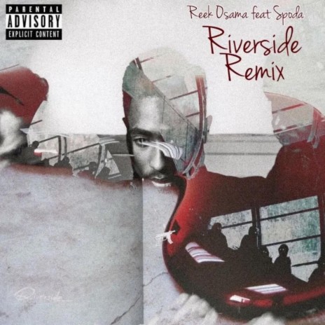 Riverside (Remix) ft. Reek Osama & Spoda | Boomplay Music