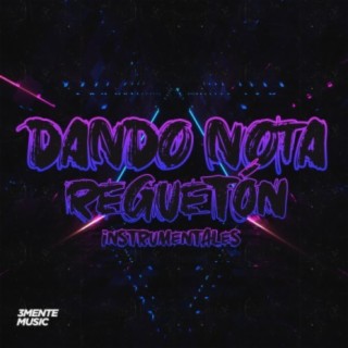 Dando Nota Instrumental Reggaeton