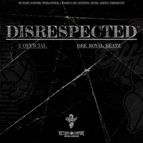 DISRESPECTED ft. Dre Royal Beatz | Boomplay Music