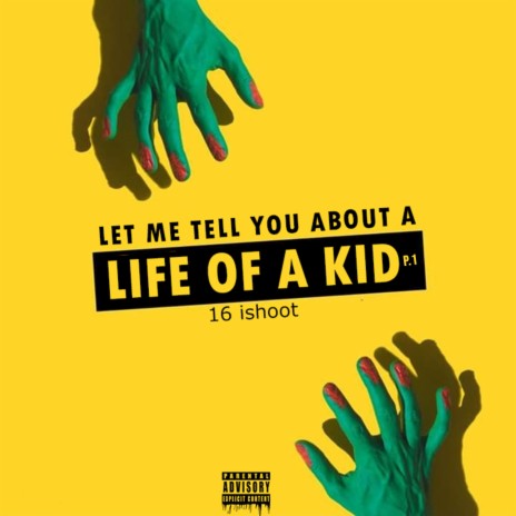 Life of a Kid P.1 | Boomplay Music