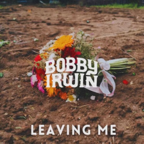 Leaving Me | Boomplay Music
